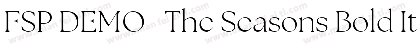 FSP DEMO   The Seasons Bold Italic字体转换